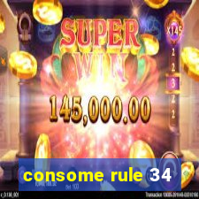 consome rule 34