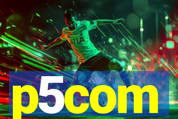 p5com