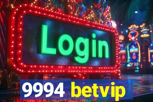 9994 betvip