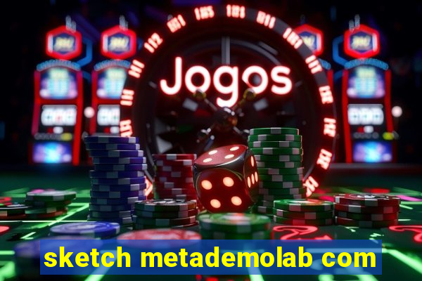 sketch metademolab com