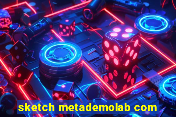 sketch metademolab com