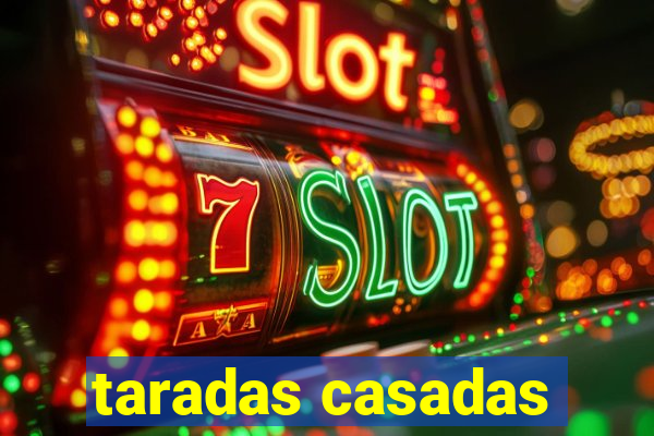 taradas casadas