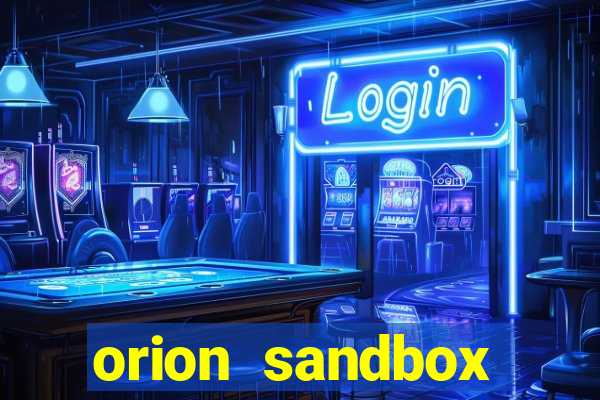 orion sandbox enhanced jogos 360