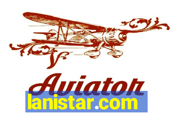 lanistar.com