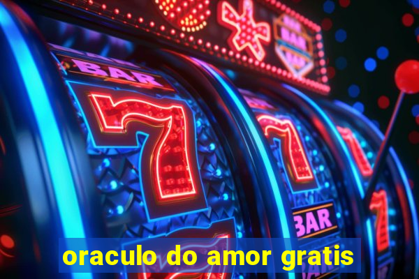 oraculo do amor gratis