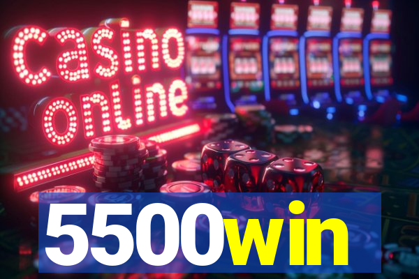5500win
