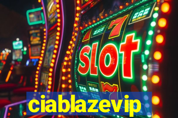 ciablazevip