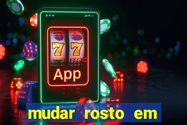 mudar rosto em fotos online
