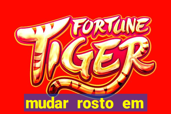mudar rosto em fotos online