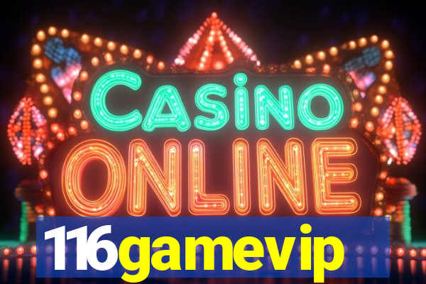 116gamevip