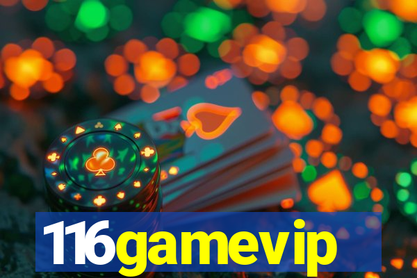 116gamevip