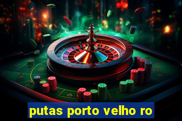 putas porto velho ro