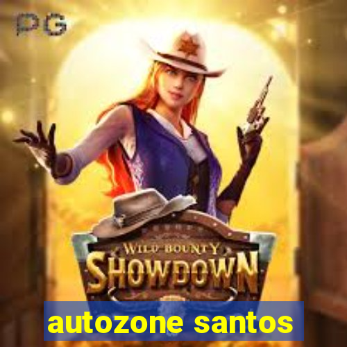autozone santos