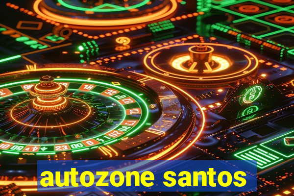autozone santos