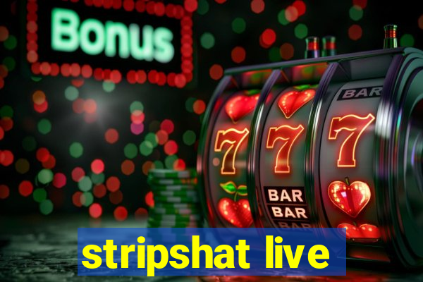 stripshat live