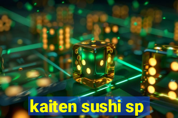 kaiten sushi sp