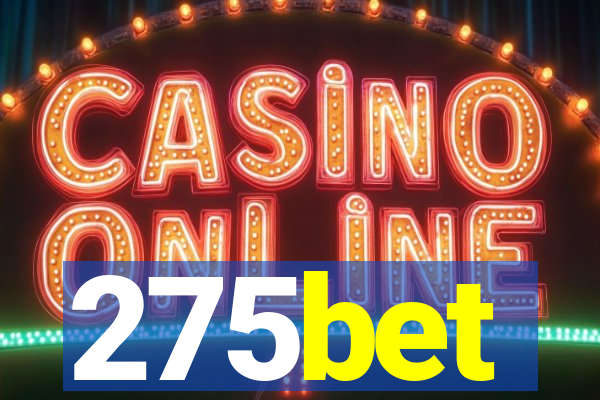 275bet