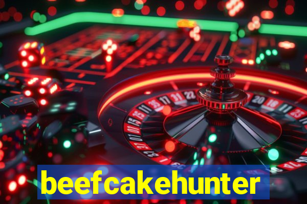 beefcakehunter