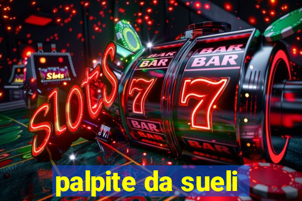 palpite da sueli