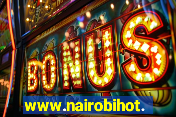 www.nairobihot.com