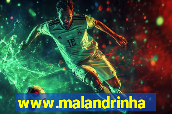 www.malandrinhas