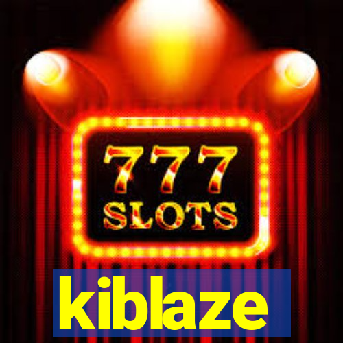 kiblaze