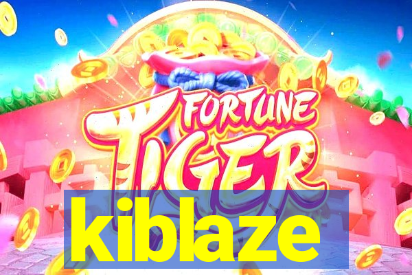 kiblaze