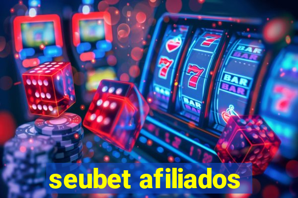 seubet afiliados