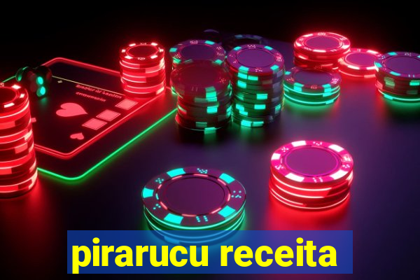 pirarucu receita