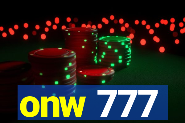 onw 777