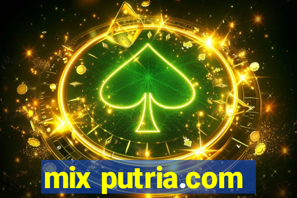 mix putria.com