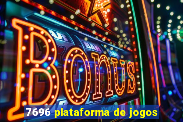 7696 plataforma de jogos