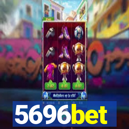 5696bet