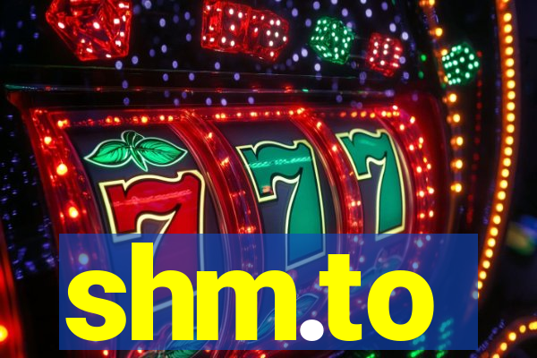 shm.to