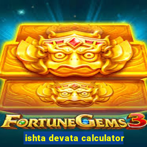 ishta devata calculator
