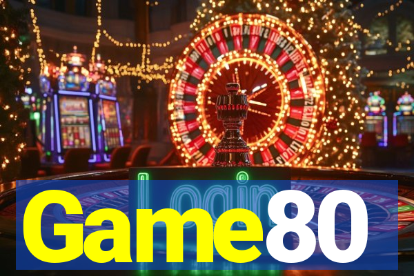 Game80
