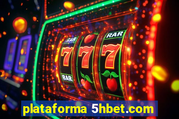 plataforma 5hbet.com