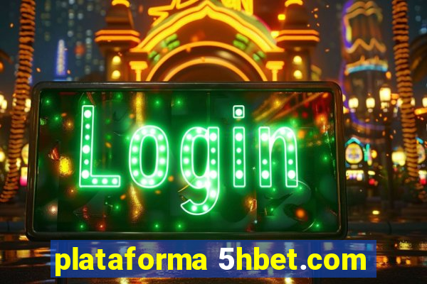 plataforma 5hbet.com