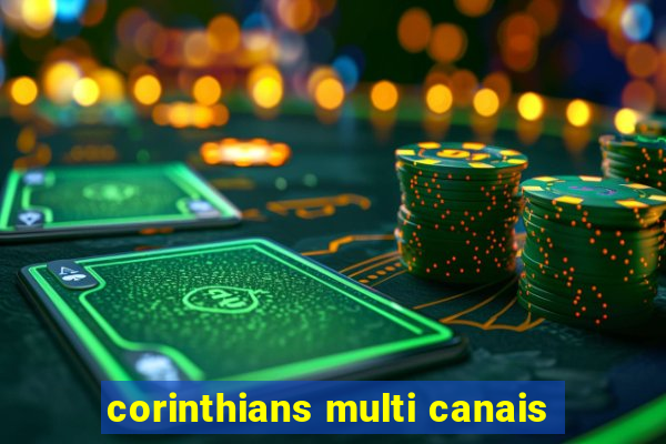 corinthians multi canais