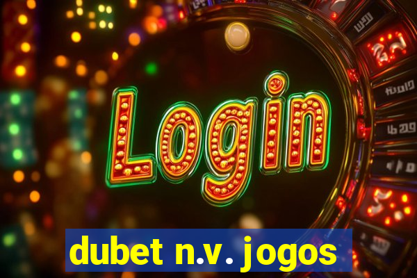 dubet n.v. jogos