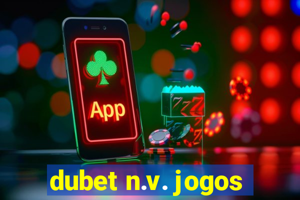dubet n.v. jogos
