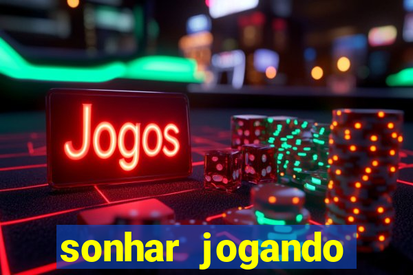sonhar jogando futebol e fazendo gol