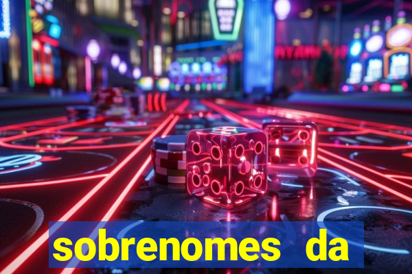 sobrenomes da realeza medieval