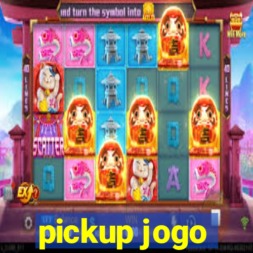 pickup jogo