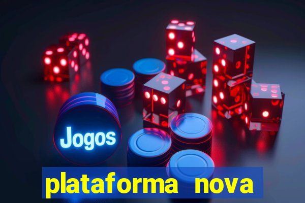 plataforma nova deposito 5 reais