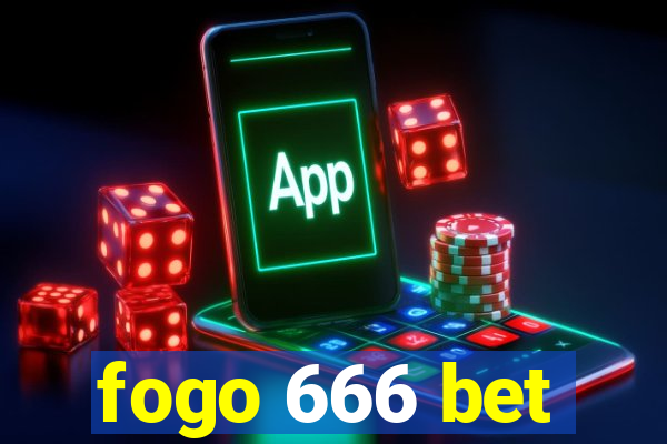 fogo 666 bet