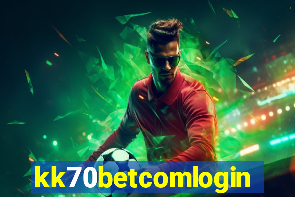 kk70betcomlogin