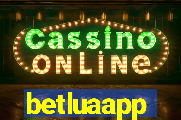betluaapp