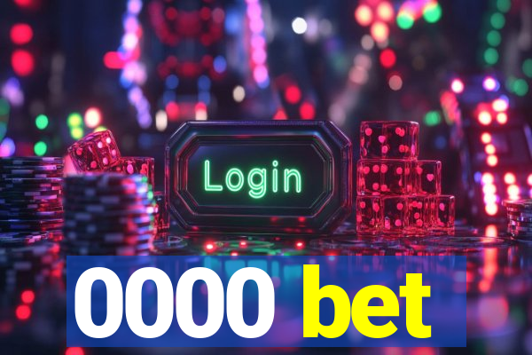 0000 bet