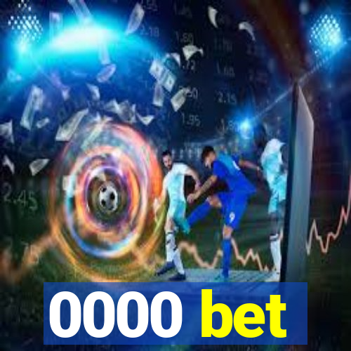 0000 bet